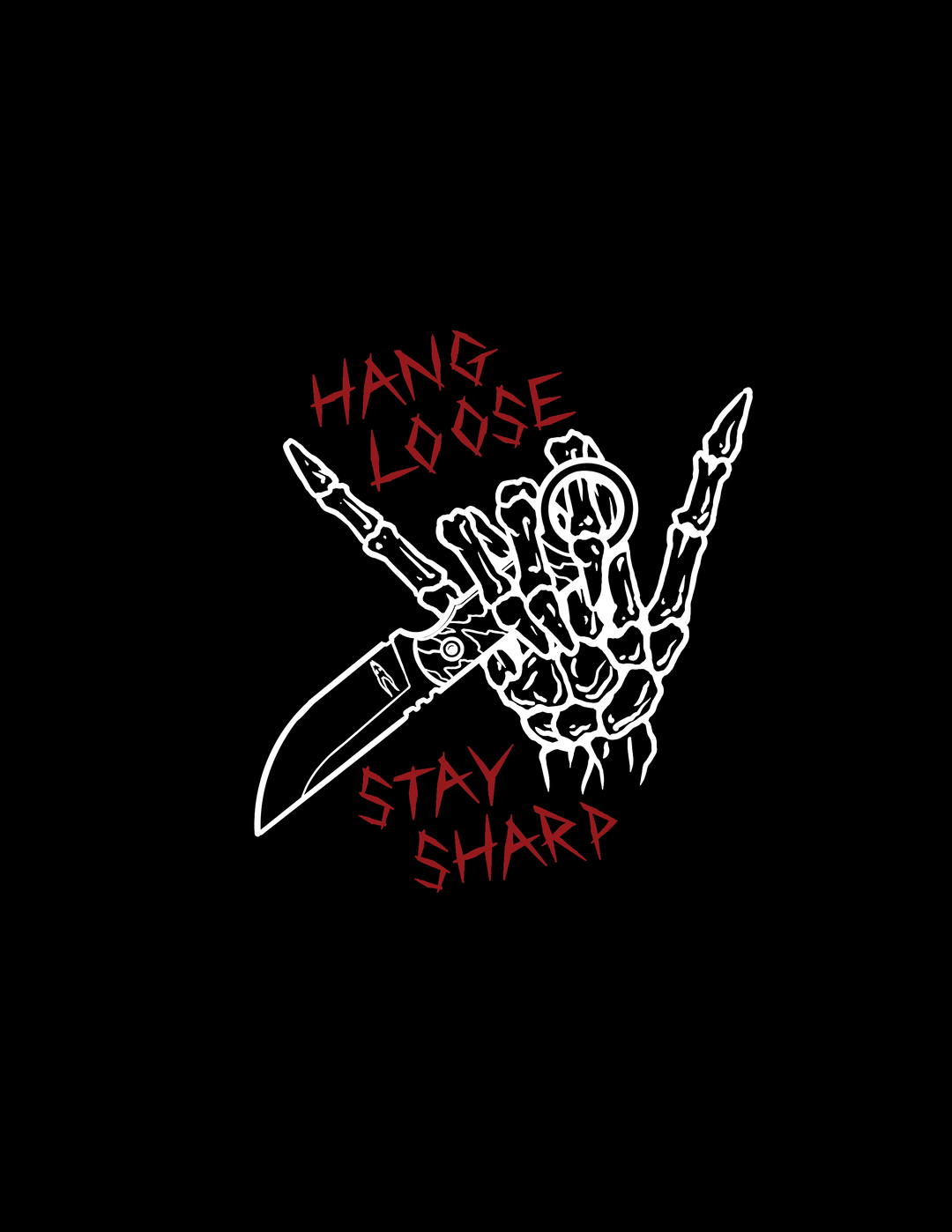 Hang Loose Stay Sharp T Shirt